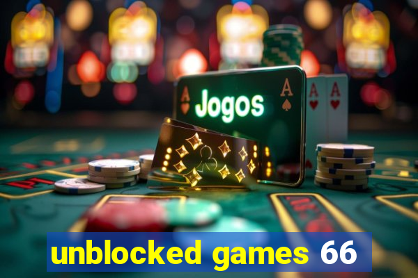 unblocked games 66